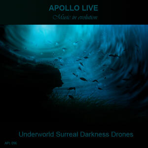 UNDERWORLD SURREAL DARKNESS DRONES