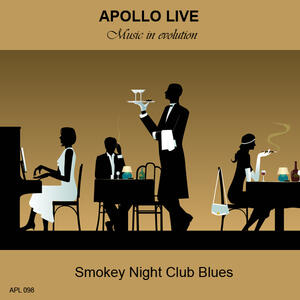 SMOKEY NIGHT CLUB BLUES