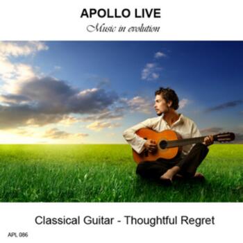 CLASSICAL GUITAR - THOUGHTFUL REGRET