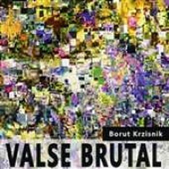 VALSE BRUTAL
