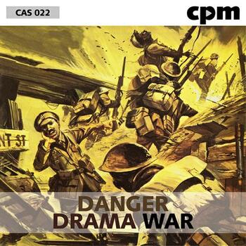 Danger - Drama - War