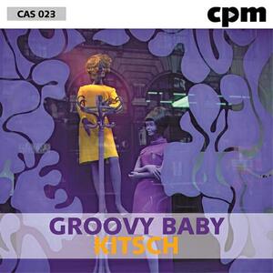 Groovy Baby - Kitsch