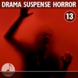 Drama, Suspense, Horror 13