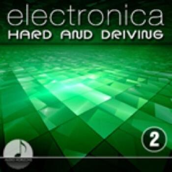Electronica 02 Hard, Driving
