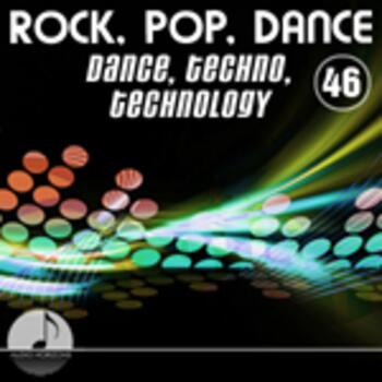 Rock, Pop, Dance 46 Dance, Techno, Technology