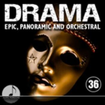 Drama 36 Epic, Panoramic, And Orchestral