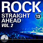Rock 13 Straight Ahead Vol 2