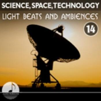 Science, Space, Technology 14 Light Beats And Ambiences