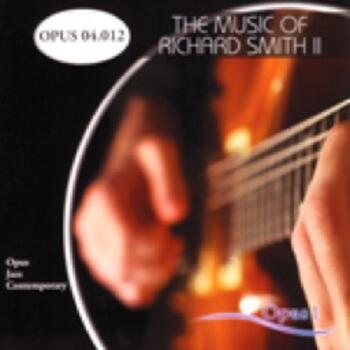The Music Of Richard Smith II