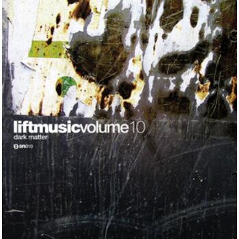 Liftmusic Volume 10 Dark Matter