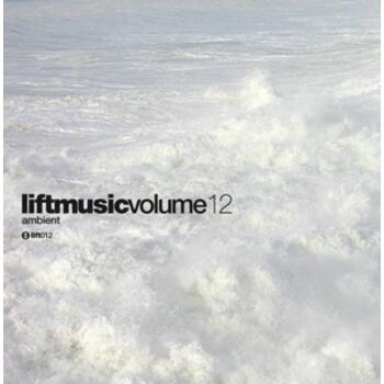 Liftmusic Volume 12 Ambient