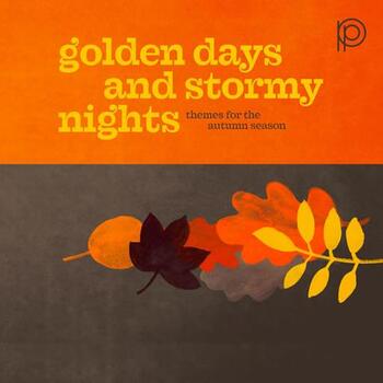 Golden Days And Stormy Nights - Themes For The Autumn Season