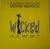WICKED