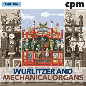 Wurlitzer And Mechanical Organs