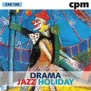 Drama - Jazz - Holiday