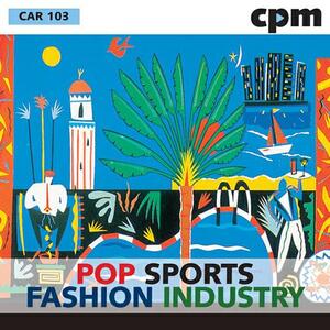 Pop - Sports - Fashion - Industry