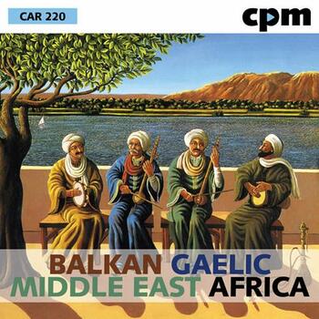 Balkan - Gaelic - Middle East - Africa