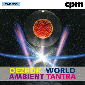 Dezrok - World Ambient Tantra