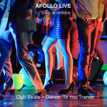 CLUB BEATS - DANCE TILL YOU TRANCE