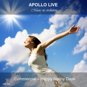 COMMERICIAL - HAPPY SUNNY DAYS