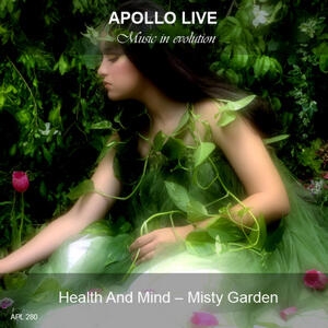 HEALTH & MIND - MISTY GARDEN