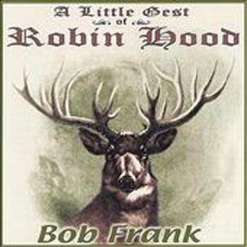 A LITTLE GEST OF ROBIN HOOD