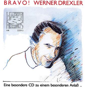 Bravo! Werner Drexler