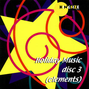 Kingsize Music Holiday Package Disc 3