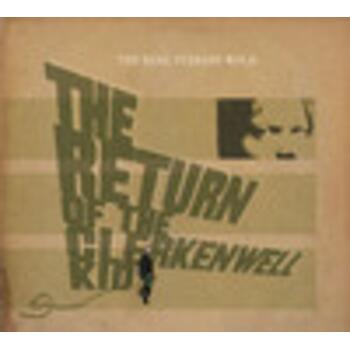THE RETURN OF THE CLERKENWELL KID