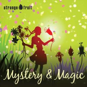 Mystery and Magic