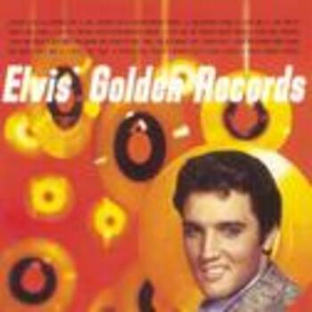 ELVIS GOLDEN RECORDS