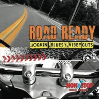 Road Ready - Rockin' Bluesy, Vibey Cuts