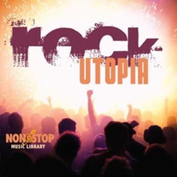 Rock Utopia - Positive, Uptempo, Moody Rock