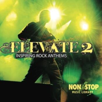 Elevate 2 - Rock Anthems - Inspiring Rock Anthems