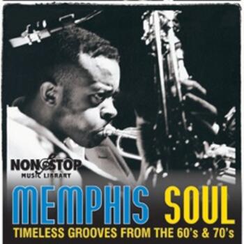 Memphis Soul - Timeless R & B From the 60's & 70's