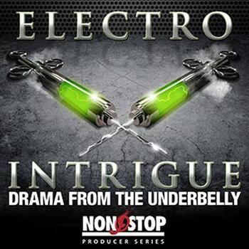 Electro Intrigue - Drama From The Underbelly