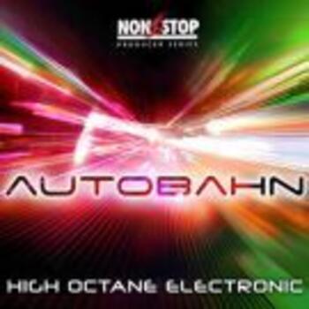 Autobahn - High Octane Electronic