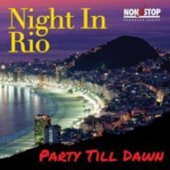 Night In Rio - Party Till Dawn