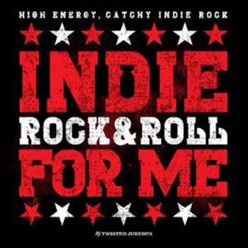 Indie Rock & Roll for Me