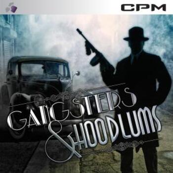 Gangsters & Hoodlums