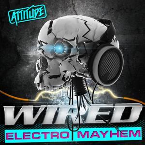 ATUD008 Wired - Electro Mayhem