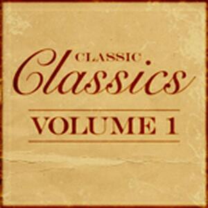 CLASSIC CLASSICS VOL 1