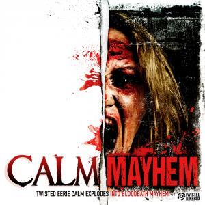 Calm Mayhem