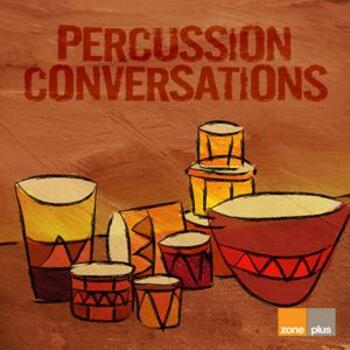 ZONE 520 PERCUSSION CONVERSATIONS