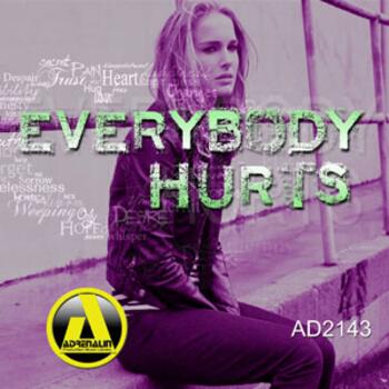 Everybody Hurts