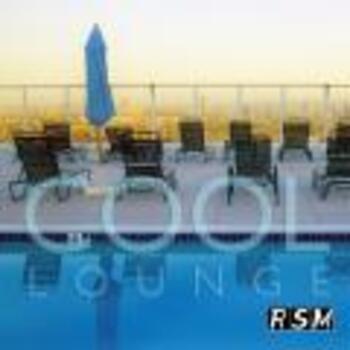 RSM082 Cool Lounge