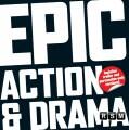 Epic Action and Drama