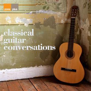 ZONE 545 CLASSICAL GUITAR CONVERSATIONS