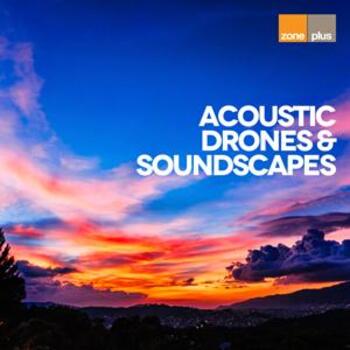Acoustic Drones & Soundscapes