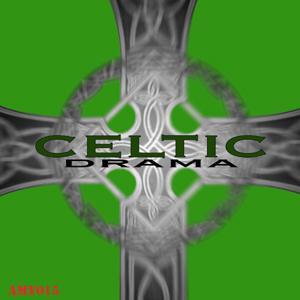 Celtic Drama